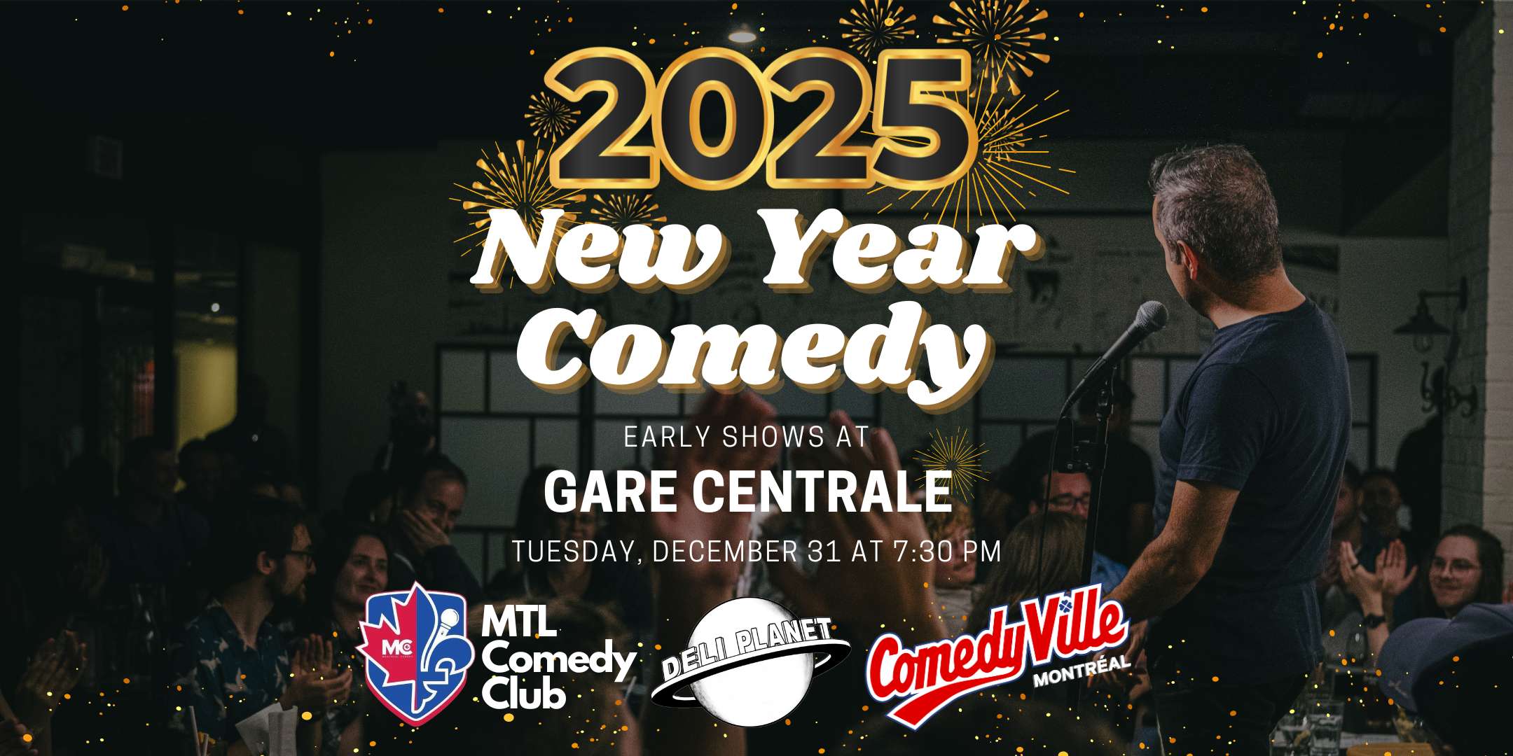 New Year Comedy Show in Downtown Montreal - Montreal Comedy Shows and Comedy Club - Early Show