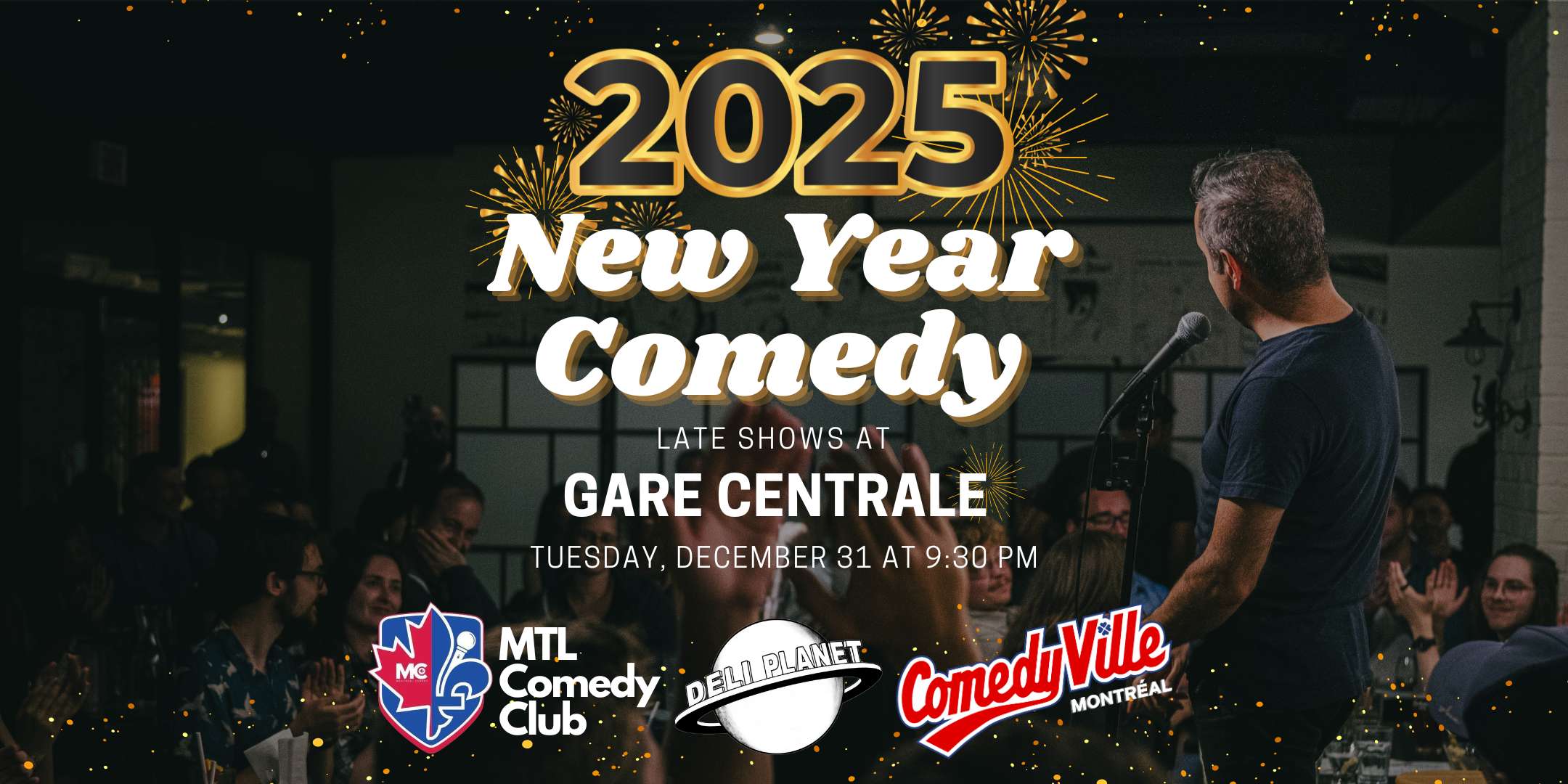 Montreal New Year Comedy Show in Downtown Montreal - Montreal Comedy Shows and Comedy Club - Late Show