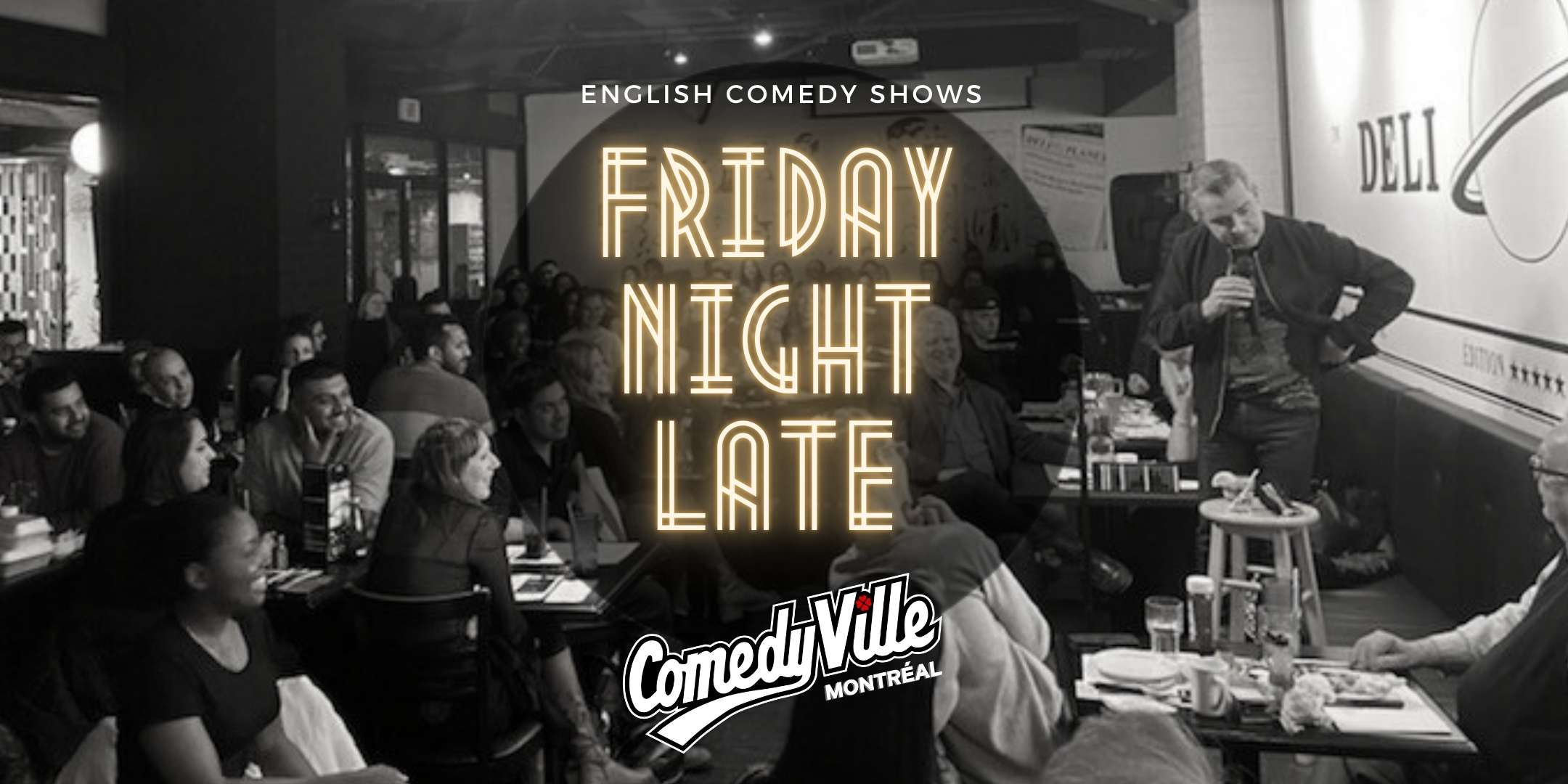 Friday Late Night Comedy - Montreal Comedy Clubs and Comedy Show