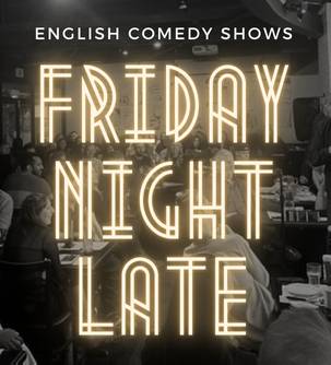 Late night Friday comedy shows at Comedyville – Montreal Comedy Club and Montreal Live Stand-Up.