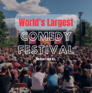 montreal comedy festival - Just for Laughs Montreal Comedy Festival